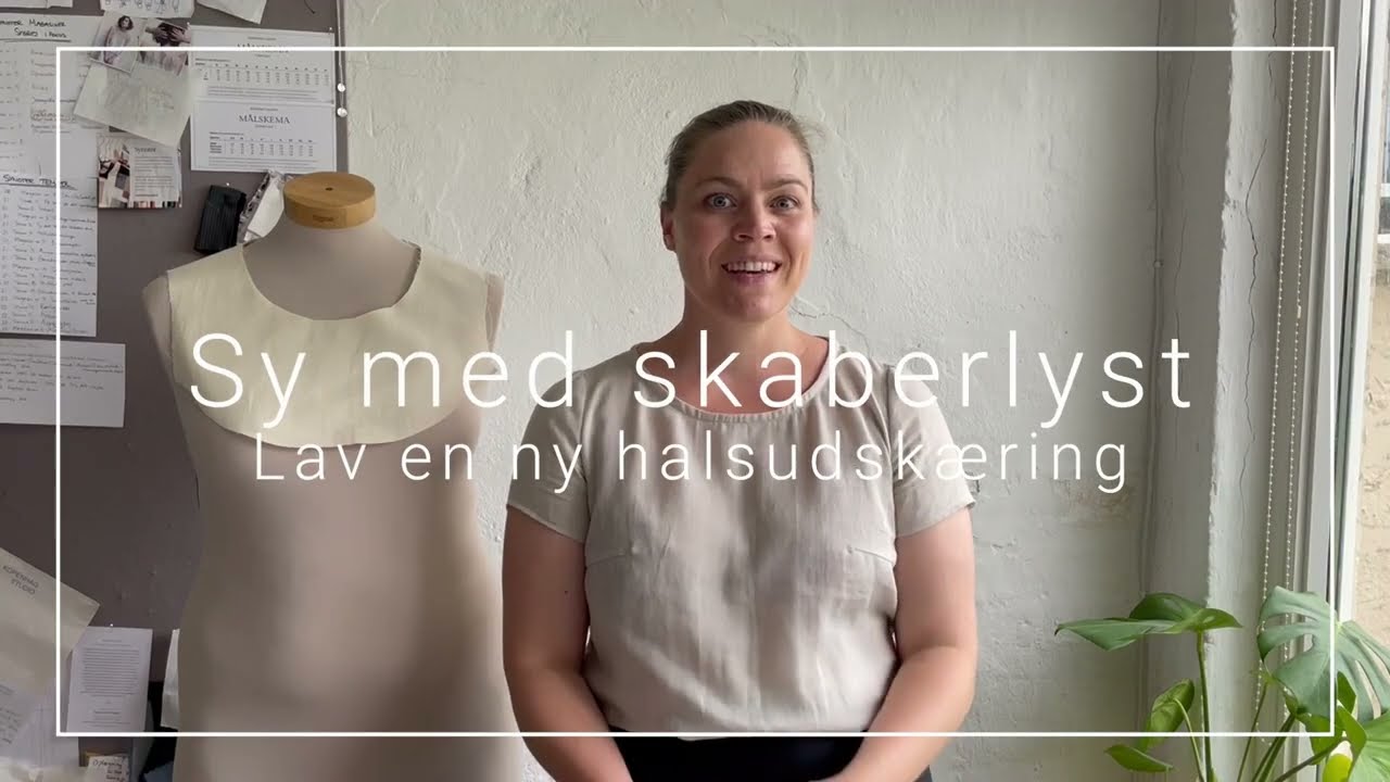 Lav en ny halsudskæring til bluser og kjoler