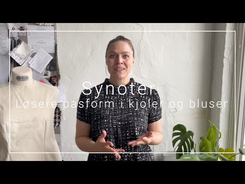 Løsere pasform i dine bluser og kjoler