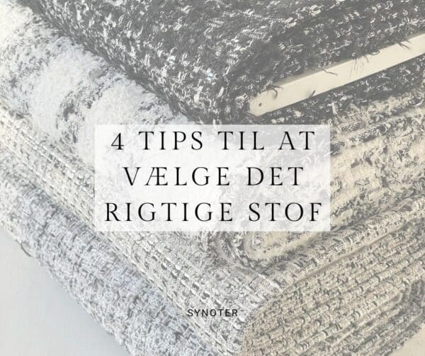 vælg det rigtige stof