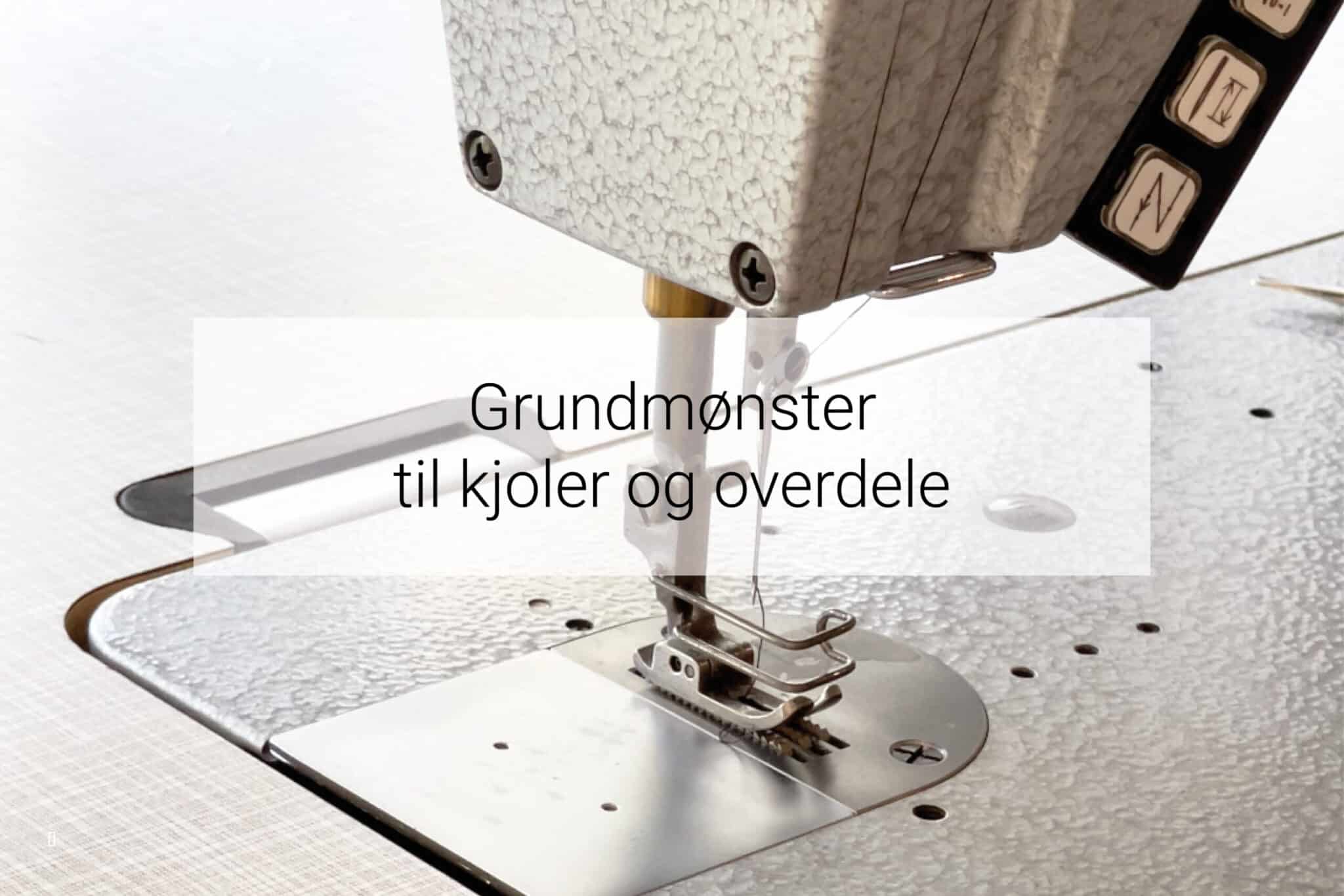 Grundmønster til kjoler og overdele